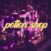 Jon Presstone - Potion Shop - Single